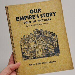 1950s Our Empire's Story Told in Pictures Illustrated History Britain British